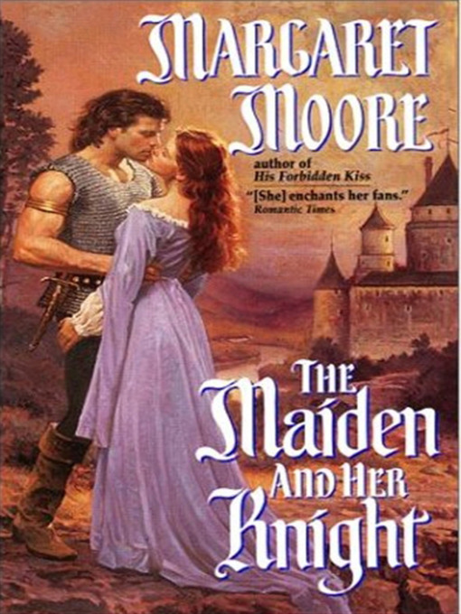 Title details for The Maiden and Her Knight by Margaret Moore - Wait list